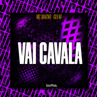 VAI CAVALA (Single)