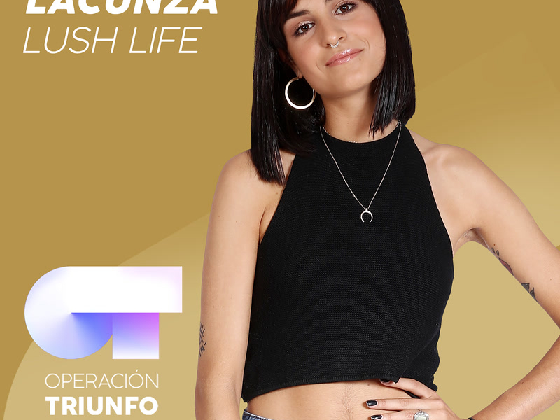 Lush Life (Operacíon Triunfo 2018) (Single)