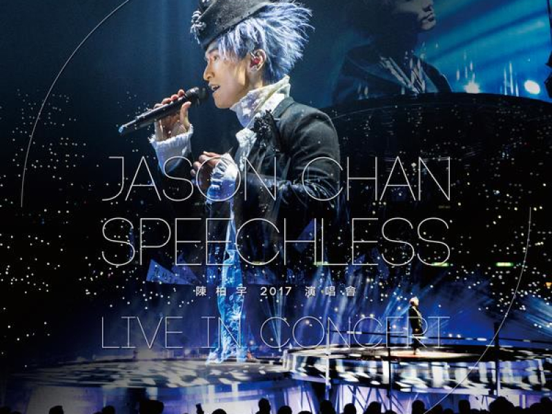 Jason Chan Speechless (Live in Concert 2017)