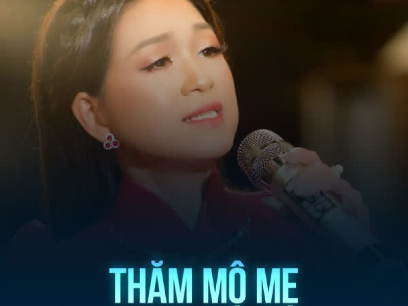 Thăm Mộ Mẹ (Single)