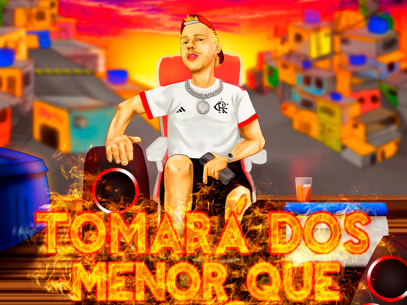 Tomará Dos Menor Que Tem Ódio (Single)