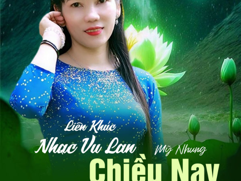 Liên Khúc Nhạc Vu Lan - Chiều Nay Con Khóc Nơi Đây