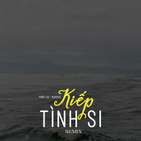 Kiếp Tình Si (Single)