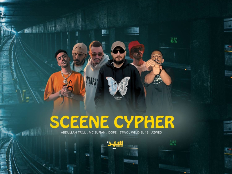 sceene Cypher 1 (feat. Abdullah Trill, 2two, Weld El 15, DOPE & Azwed) (Single)
