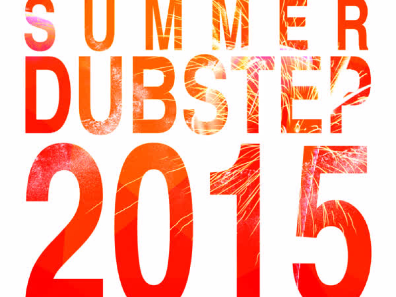 Summer Dubstep 2015