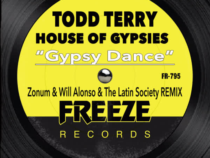 Gypsy Dance (Zonum & Will Alonso & The Latin Society Remix) (EP)