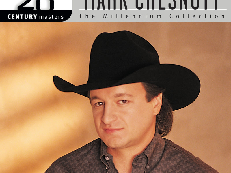 20th Century Masters: The Millennium Collection: Best of Mark Chesnutt