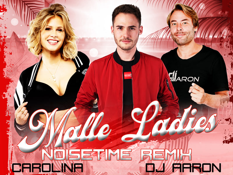 Malle Ladies (NOISETIME Remix) (Single)
