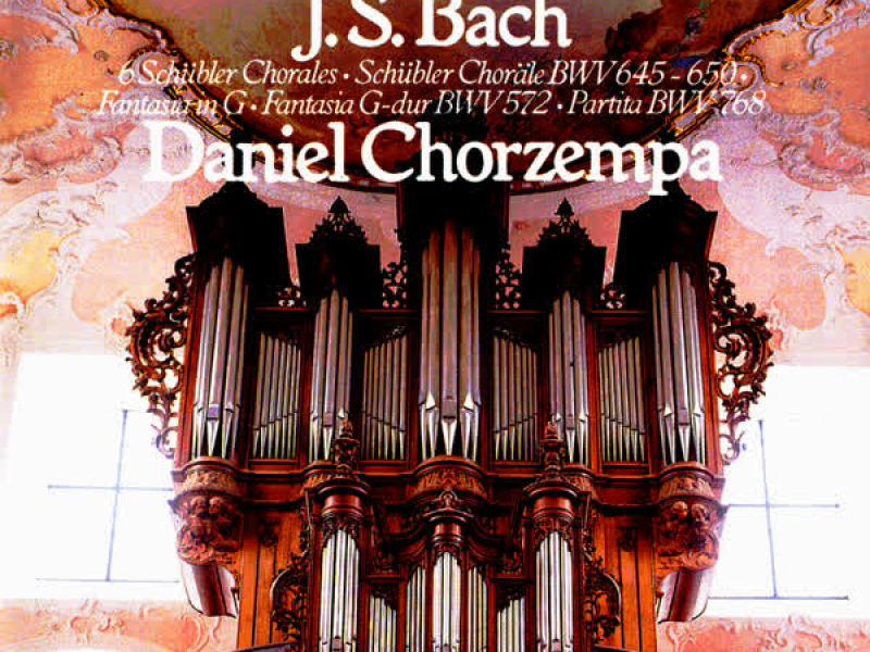 Bach, J.S.: Six Schübler Chorales; Fantasia in G major; Partita sopra 