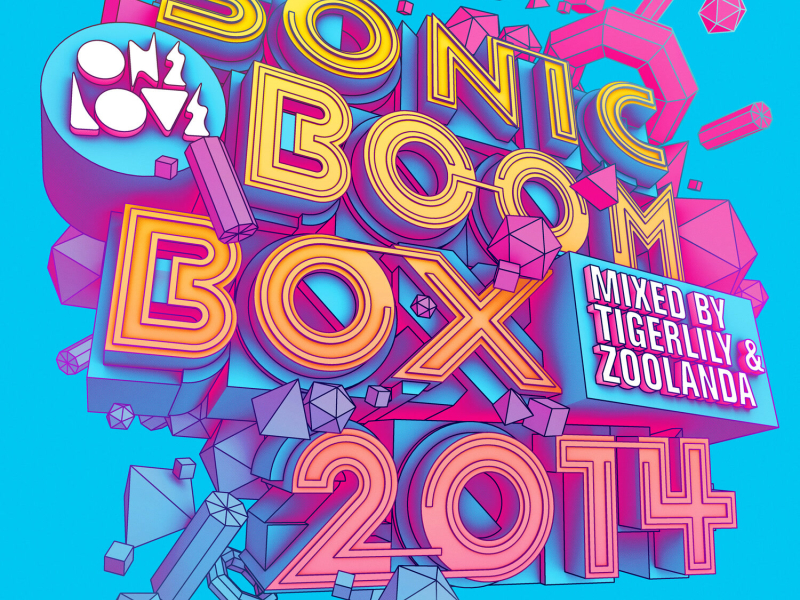 Onelove Sonic Boom Box 2014 (Mixed by Tigerlily and Zoolanda)