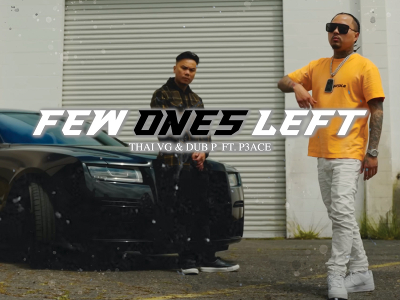 Few Ones Left (feat. P3ace) (Single)