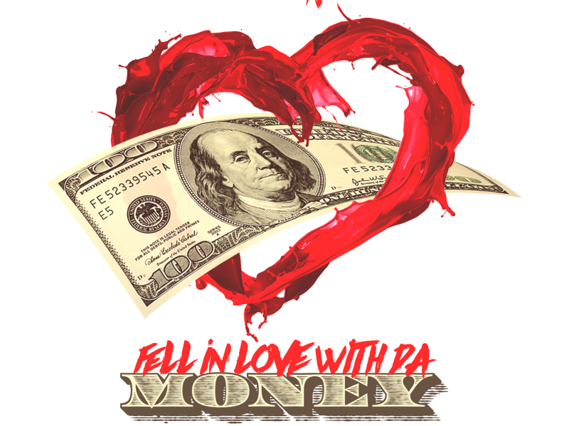 Fell in Love with da Money (Single)