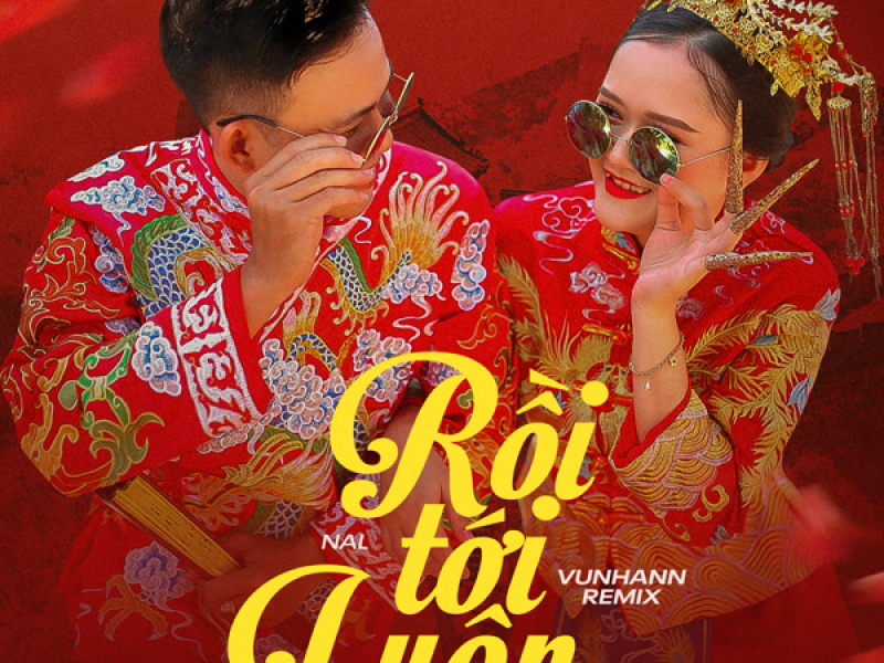 Rồi Tới Luôn (Remix) (Single)