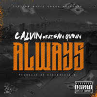 Always (feat. San Quinn) (Single)
