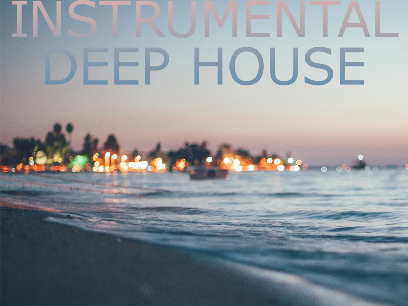 Instrumental Deep House (Single)