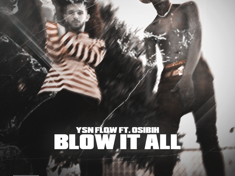 Blow It All (Single)