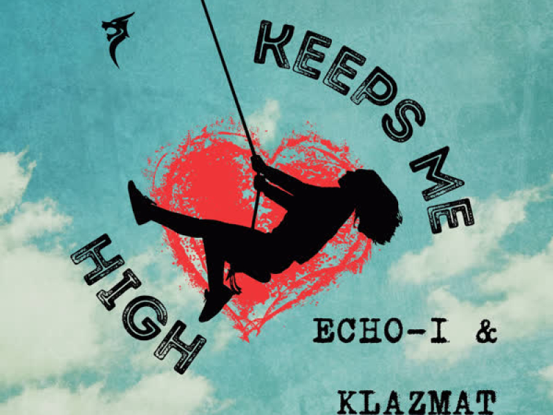 Keeps Me High (EP)