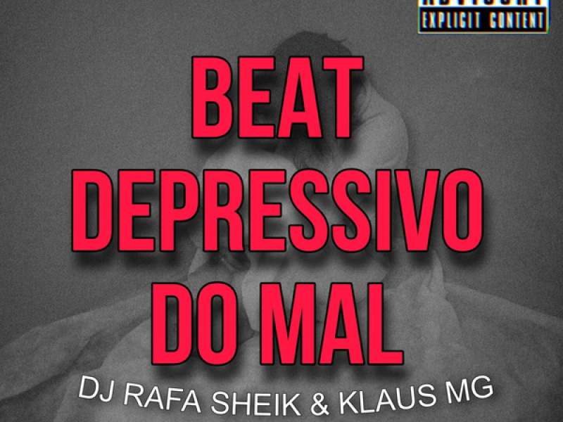 BEAT DEPRESSIVO DO MAL (Single)