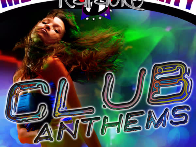 Mega Karaoke Party: Club Anthems
