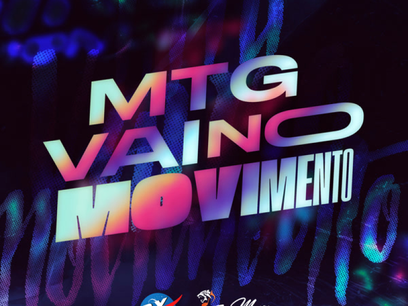 MTG Vai no movimento (Single)