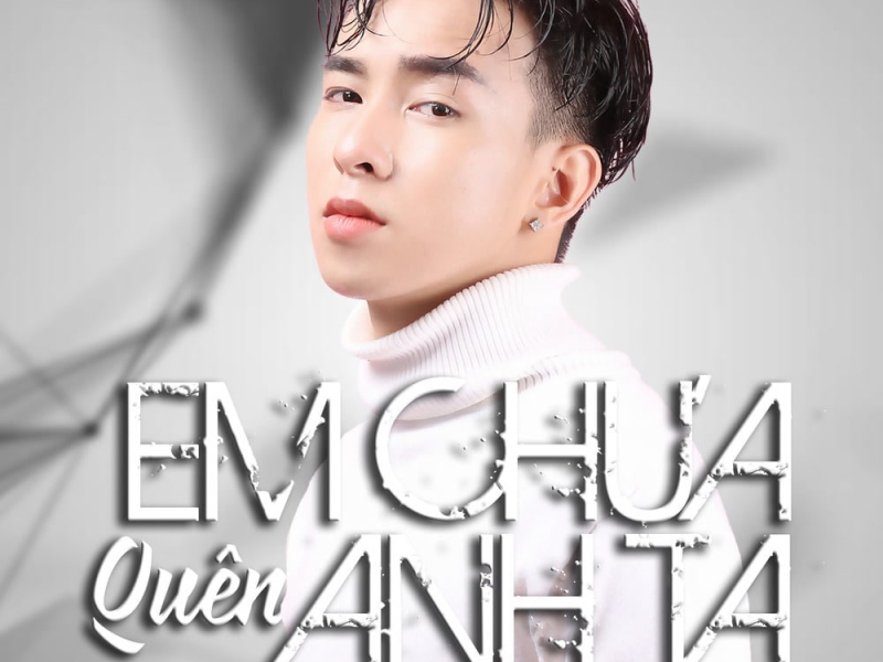 Em Chưa Quên Anh Ta (Beat) (Single)