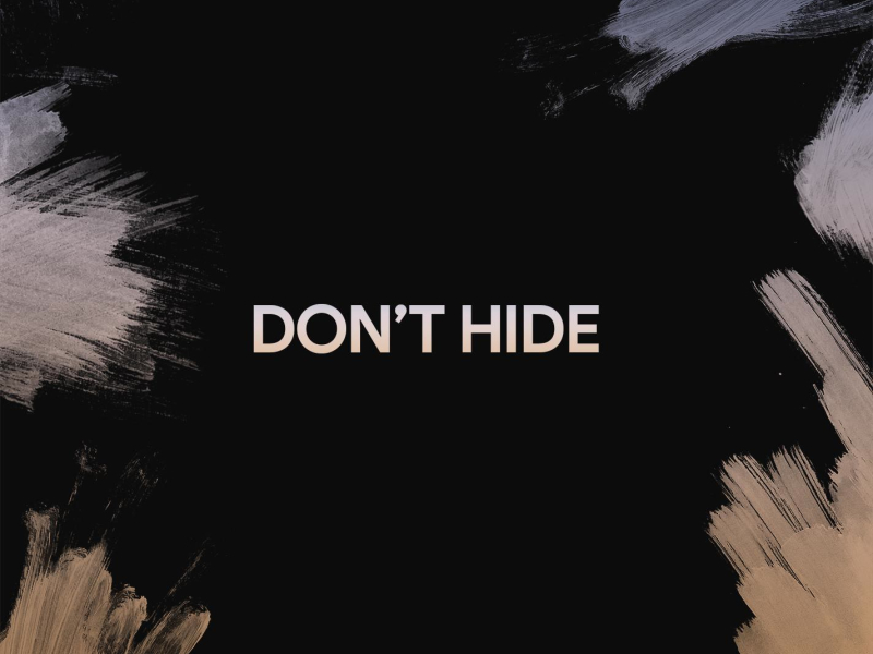 Don't Hide (Single)