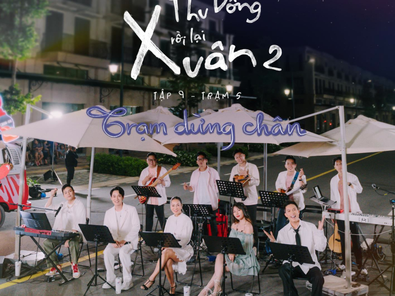 Tập 9 - Trạm 5: Xuân Hạ Thu Đông, rồi lại Xuân 2 (EP)