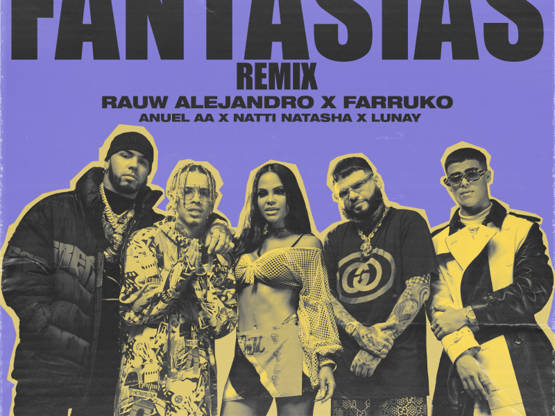 Fantasias (Remix) [feat. Farruko & Lunay] (Single)