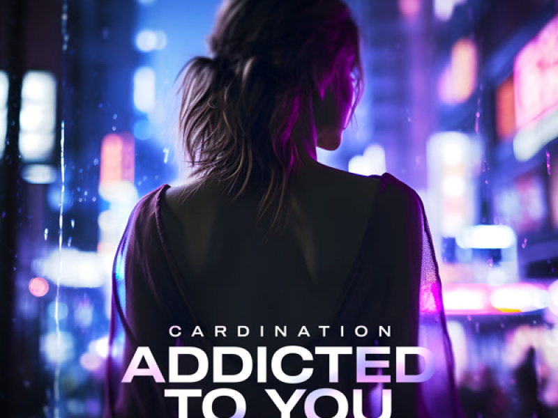Addicted To You (Single)