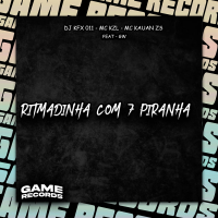 Ritmadinha Com 7 Piranha (Single)