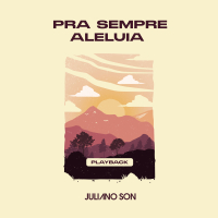 Pra Sempre Aleluia (Endless Alleluia) (Playback) (Single)