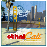 EthniCali: Music Inspired by the Golden State
