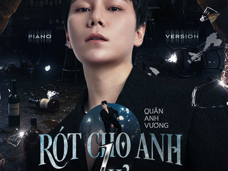 Rót Cho Anh 1 Ly (Piano Ver)