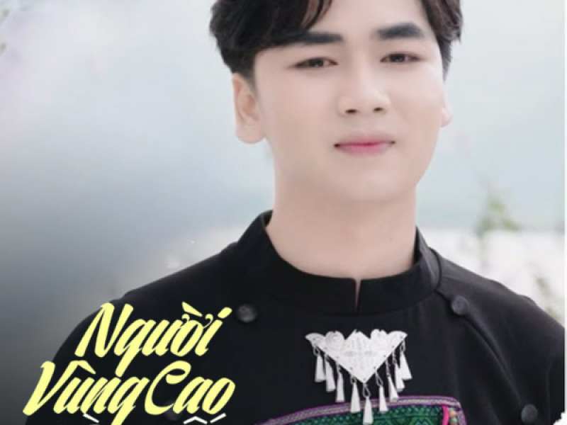 Người Vùng Cao Là Thế (Single)