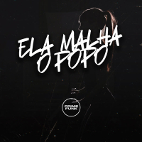 Ela Malha o Popo (Single)