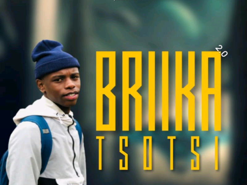 Briika Tsotsi 2.0 (Single)