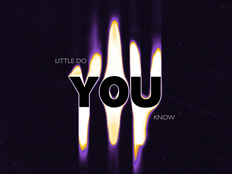 Little Do You Know (Single)