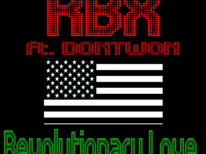 Revolutionary Love (feat. Dontwon)