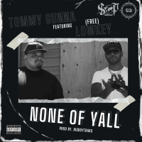 None of Y'all (feat. Lowkey) (Single)