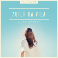 Autor da Vida (Playback) (Single)