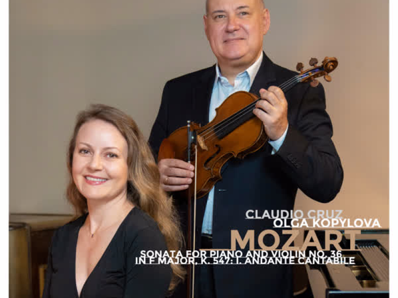 Mozart: Sonata for Piano and Violin No. 36 in F Major, K. 547: I. Andante Cantabile (Single)