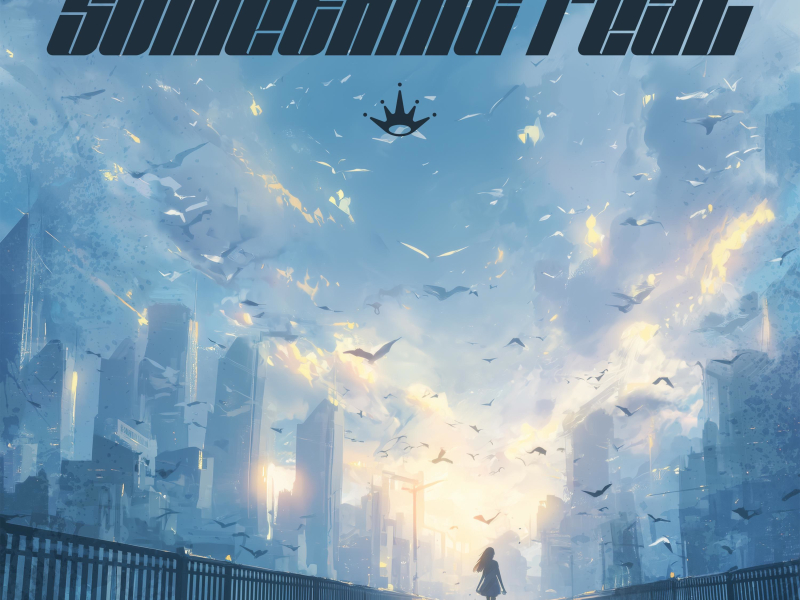 Something Real (Single)