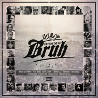 I'm From The Bay Bruh (feat. Keak Da Sneak, Los Rakas, Kool John, Roach Gigz, HBK P-Lo, J. Stalin, Traxamillion, The Hoodstarz, G-Val, Stevie Joe, & Mac Mall) [Remix]