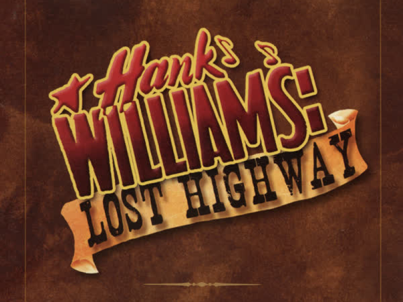 Hank Williams: Lost Highway