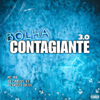 BOLHA CONTAGIANTE 3.0 (Single)