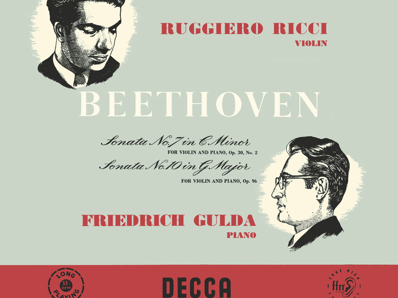 Beethoven: Violin Sonata No. 7; Violin Sonata No. 10 (Ruggiero Ricci: Complete Decca Recordings, Vol. 15)