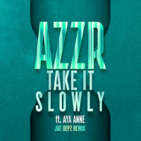 Take It Slowly (Jae Depz Remix) (Single)