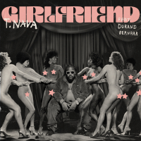 Girlfriend (feat. Durand Bernarr)