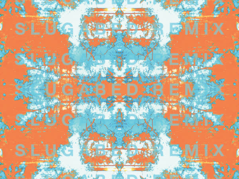 Paris (Slugabed Remix) (Single)