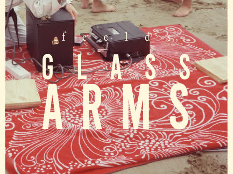 Glass Arms (Single)